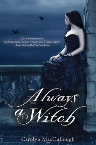{Rezension} Carolyn McCullough: Once A Witch