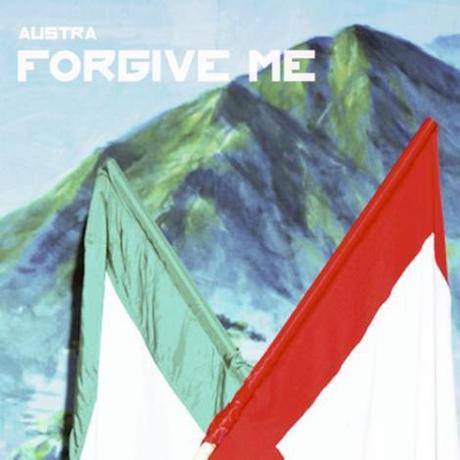 Austra - Forgive Me EP (2013)