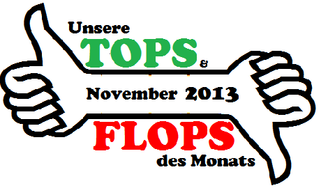 Specials: Unsere TOPS & FLOPS des Novembers 2013