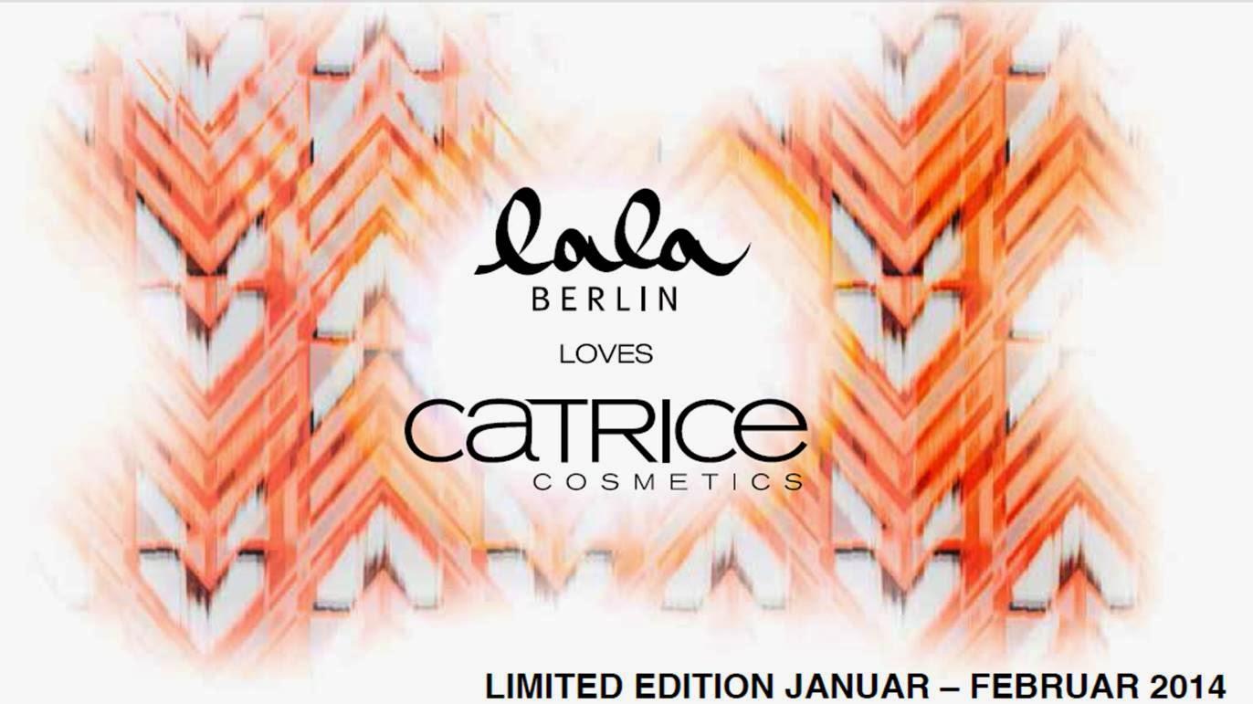 NEWS: Catrice - Lala Berlin loves Catrice (Limited Edition: Jänner - Februar 2014) NEWS: Catrice - Lala Berlin loves Catrice (Limited Edition: Jänner - Februar 2014)