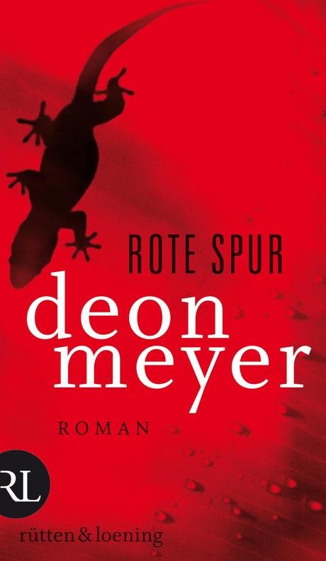 Deon Meyer: Rote Spur