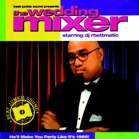 DJ Rhettmatic   The Wedding Mixer (Free 70s & 80s Mixtape)