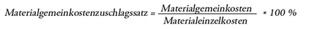 Formel Materialgemeinkostenzuschlagssatz 