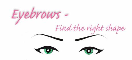 Eyebrows - Find the right shape