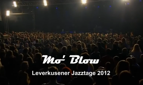 mo blow leverkusener jazztage 2012