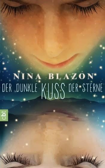 KW10/2014 - Mein Buchtipp der Woche - Der dunkle Kuss der Sterne von Nina Blazon
