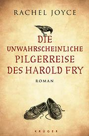 Rachel Joyce - Die unwahrscheinliche Pilgerreise des Harold Fry (45. Buch 2013)