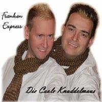 Duo Franken Express - Die Coole Knuddelmaus