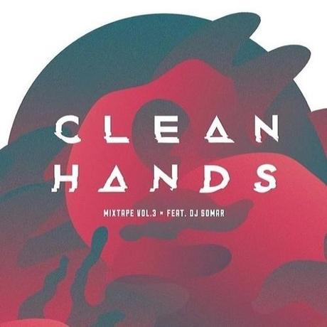 DJ somaR – Clean Hands Vol. 3 (Free Mixtape)