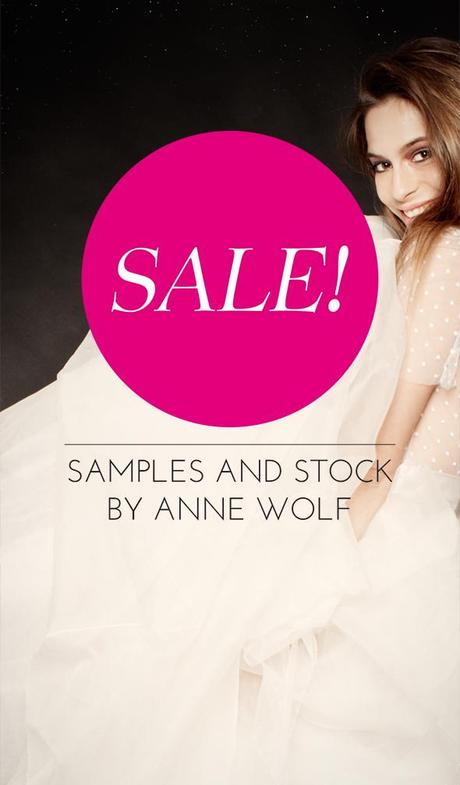 Sample Sale bei ANNE WOLF. Brautkleider, Hochzeitskleider und Abendkleider stark reduziert.