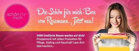 Quicktipp: Neue Anmeldung zur Rossmann Schön für mich-Box & Müller Look Box 2014