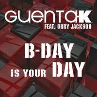 Guenta K feat. Orry Jackson - B-Day Is Your Day