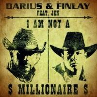 Darius & Finlay feat. Jen - I Am Not A Millionaire