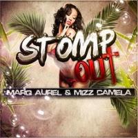 Marq Aurel & Mizz Camela - Stomp Out