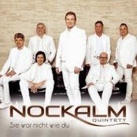 Nockalm Quintett - Sie War Nicht Wie Du