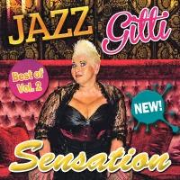 Jazz Gitti - Du Bist A Sensation
