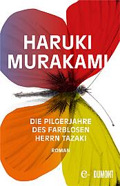Haruki Murakami - Die Pilgerreise des farblosen Herrn Tazaki (14. Buch 2014)