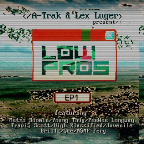 a-trak-lex-luger-low-pros-ep-cover