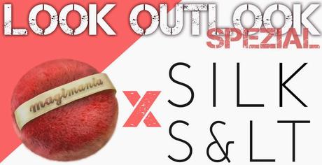 Look Outlook Spezial: Silk & Salt Realunch