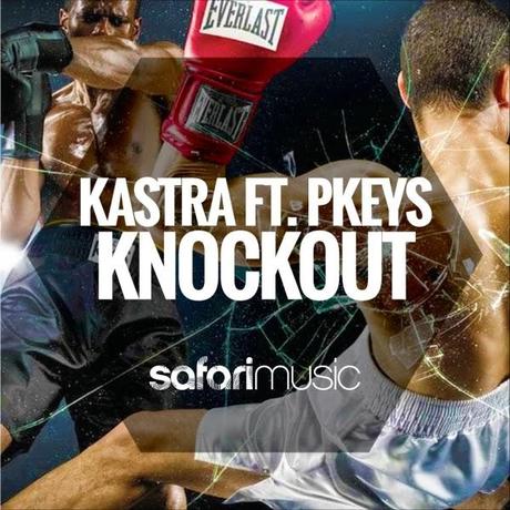 Kastra feat. PKeys - Knockout