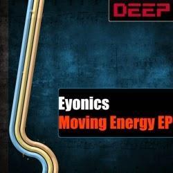 Eyonics - Moving Energy EP