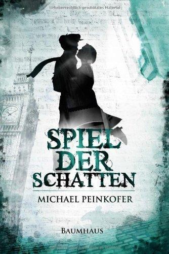 {Rezension} Spiel der Schatten von Michael Peinkofer