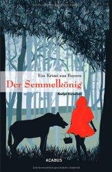 „Der Semmelkönig“ von Katja Hirschler...