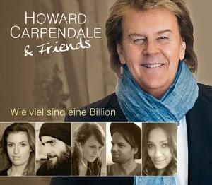 Howard Carpendale & Friends - Wie Viel Sind Eine Billion
