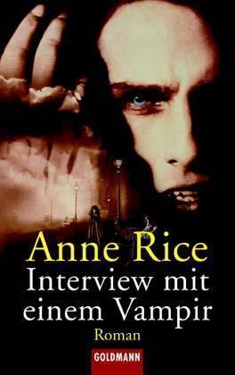 Anne Rice - Interview mit einem Vampir
