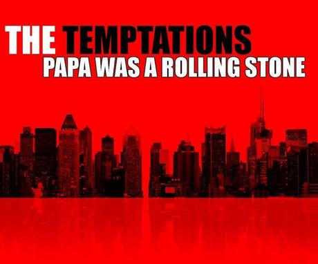 the temptations papa was a rolling stone