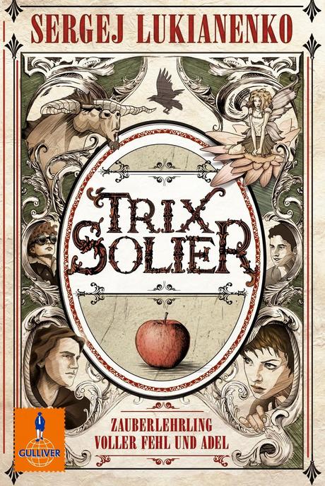 KW30/2014 - Buchverlosung der Woche - Trix Solier - Zauberlehrling voller Fehl und Adel von Sergej Lukianenko