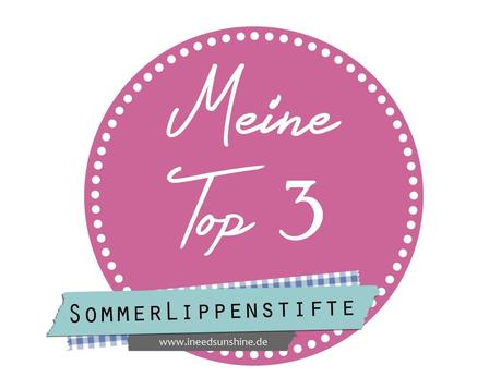 Blogparade: Meine Top 3 // Sommer-Lippenstifte 2014