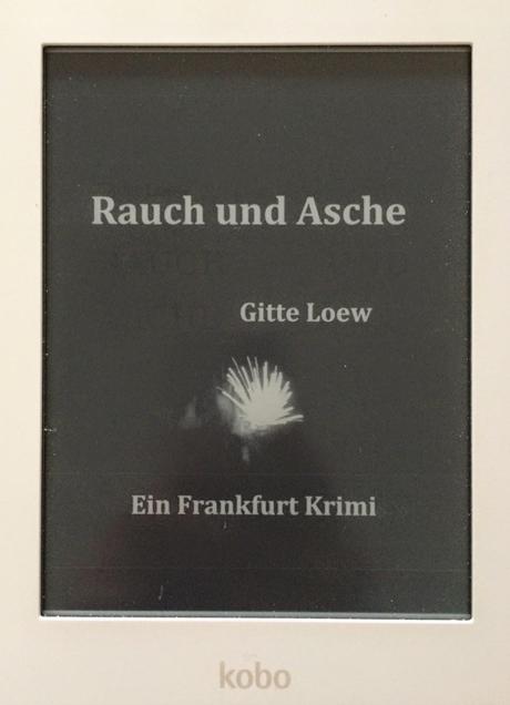 Rauch und Asche - Gitte Loew