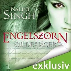 Engelszorn - Gilde der Jäger 02 von Nalini Singh