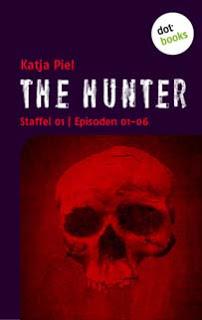 The Hunter 01-06 von Katja Piel