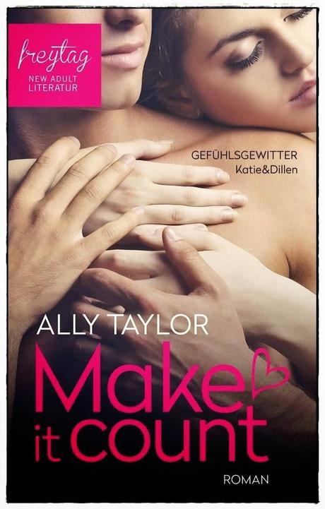 eBook Rezension: Make it count- Gefühlsgewitter von Ally Taylor