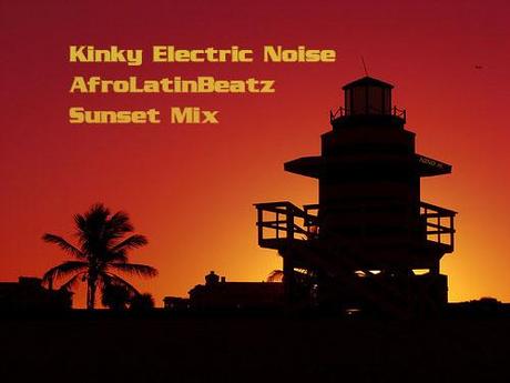 AfroLatinBeatz - Sunset Mix