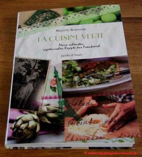 La Cuisine verte, Rezension La Cuisine Verte, Heike Kügler- Anger rezensiert das Kochbuch La Cuisine Verte, französische vegetarische Küche