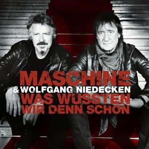 Maschine & Wolfgang Niedecken - Was Wussten Wir Denn Schon