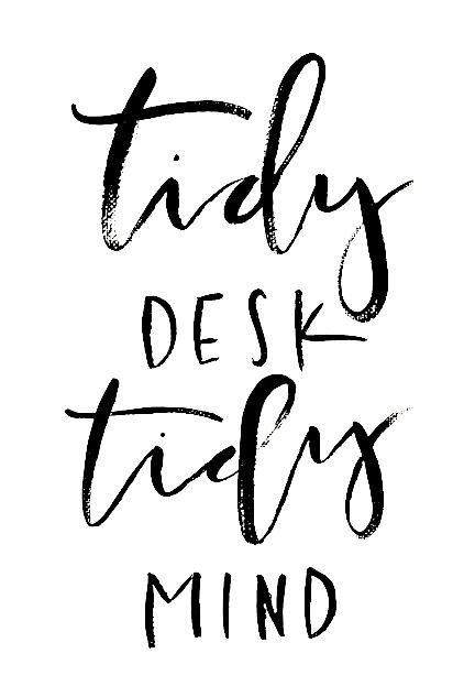 tidy desk tidy mind