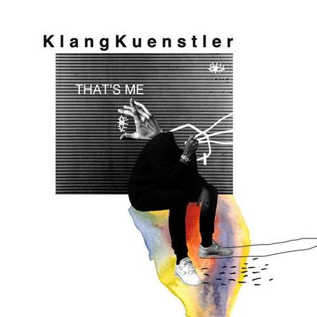 KlangKuenstler - That's Me
