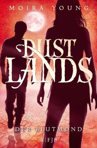 Dustland - Der Blutmond