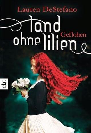 Lauren DeStefano - Geflohen (Land ohne Lilien #2)
