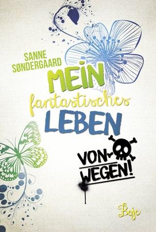 1-1-5-2-5-2-2-978-3-414-82419-6-Sondergaard-Mein-fantastisches-Leben-von-wegen-org