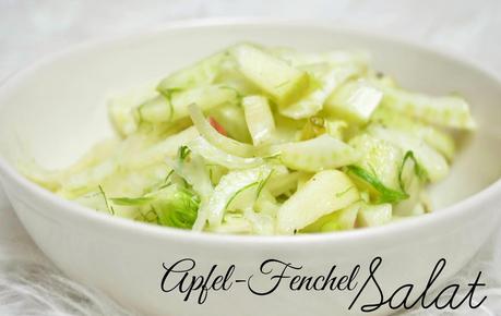frischer Salat zur kalten Jahreszeit - Apfel-Fenchel-Salat