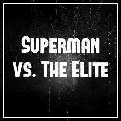 Superman vs. The Elite (SMALL)