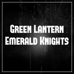 Green Lantern Emerald Knights (SMALL)