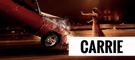 Carrie (2013) - #Horrorctober