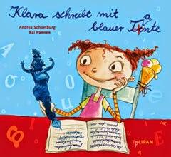 Rezension: Klara schreibt mit blauer Tinte von Andrea Schomburg und Kai Pannen (Ein Kinderbuch)