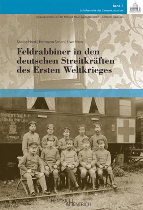 Buchvorstellung: “Feldrabbiner in den deutschen Streitkräften des Ersten Weltkrieges” morgen im JMM